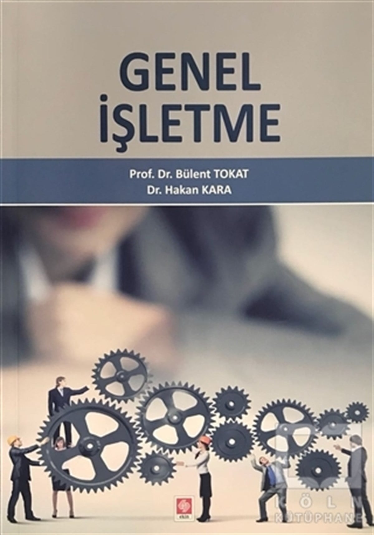Bülent Tokatİşletme, Muhasebe, MaliyeGenel İşletme