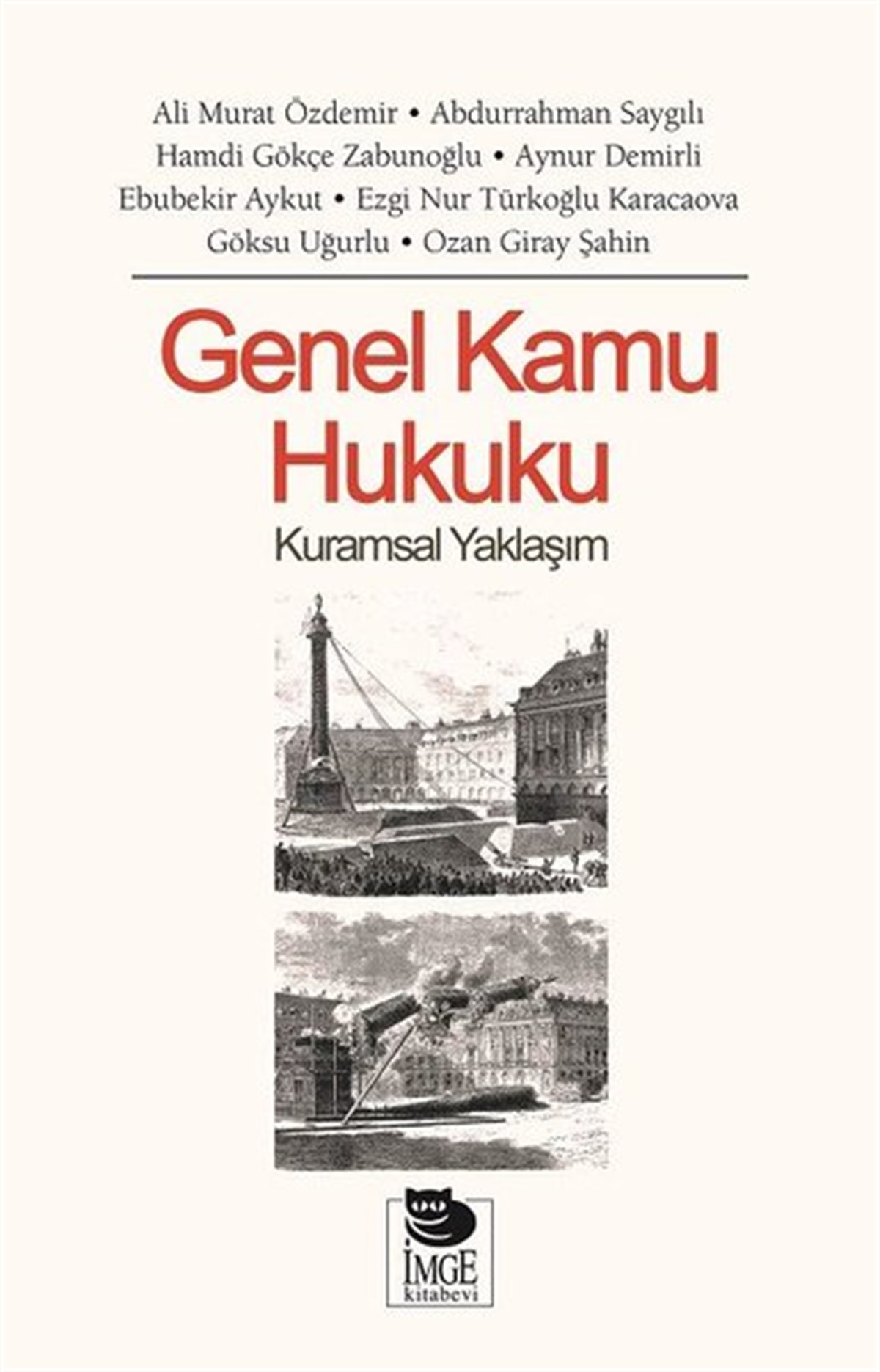 KolektifHukuk Üzerine KitaplarGenel Kamu Hukuku-Kuramsal Yaşam