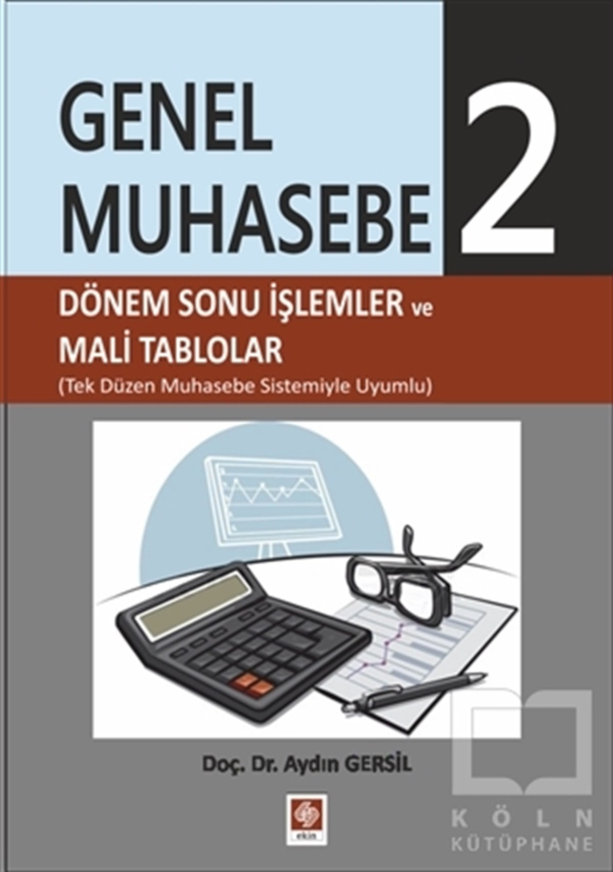 Aydın Gersilİşletme, Muhasebe, Maliye KitaplarıGenel Muhasebe 2