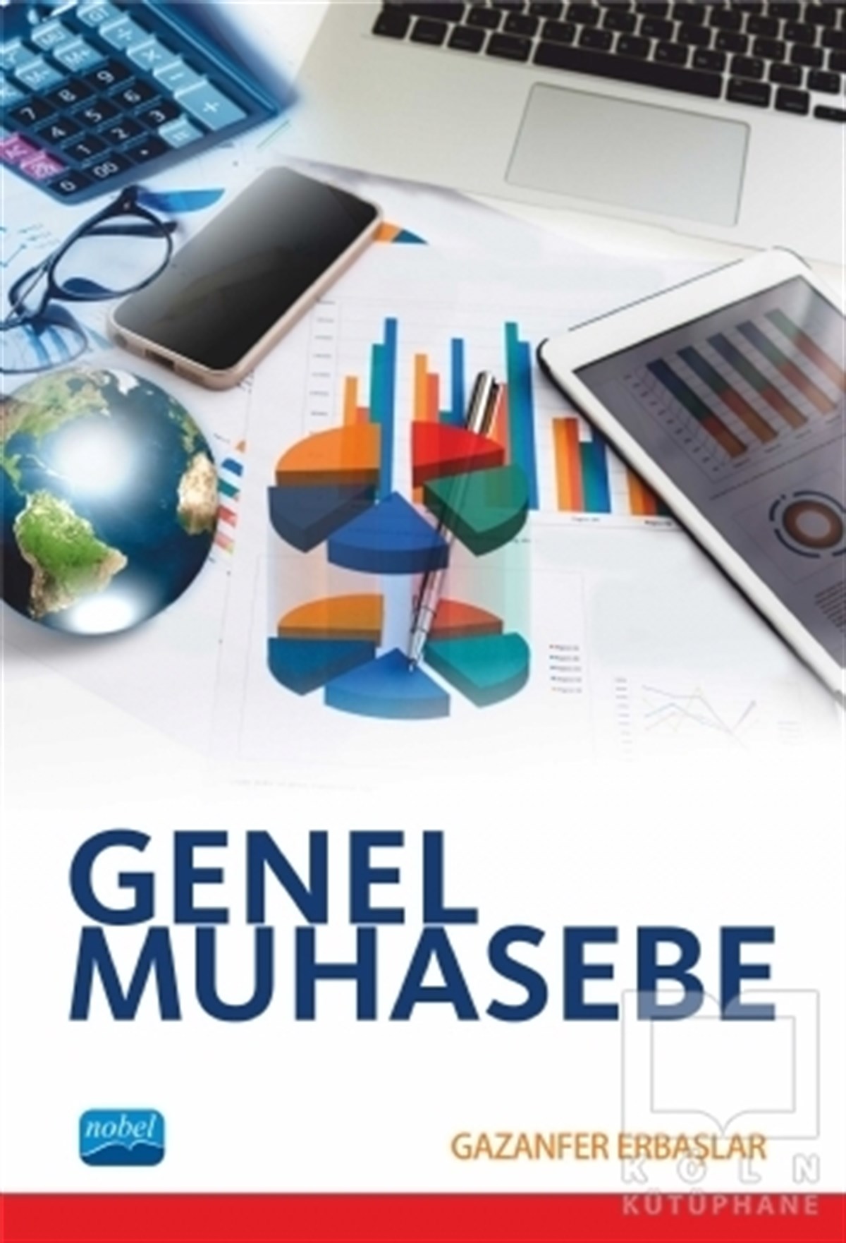 Gazanfer Erbaşlarİşletme, Muhasebe, MaliyeGenel Muhasebe