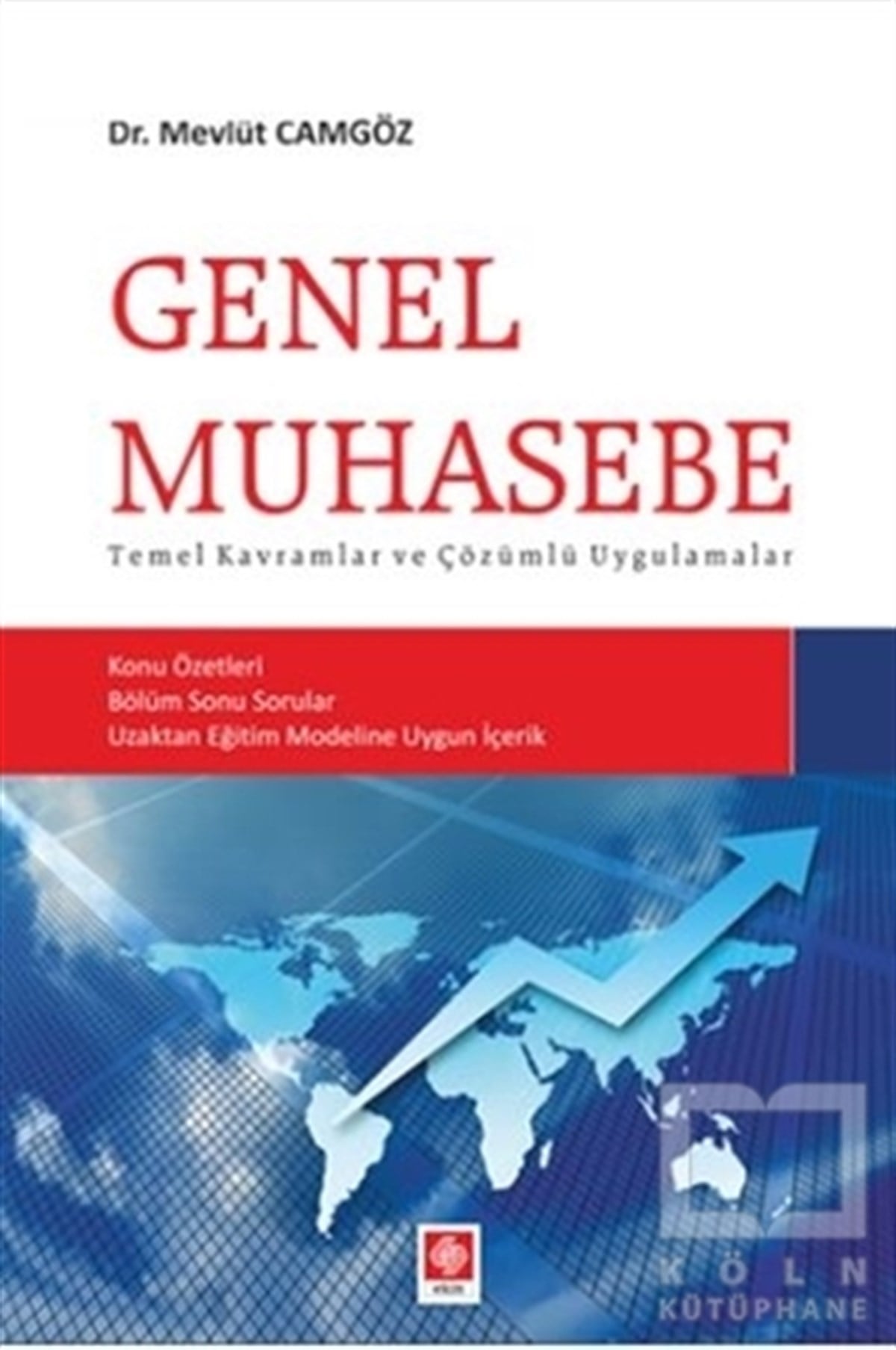 Mevlüt Camgözİşletme, Muhasebe, Maliye KitaplarıGenel Muhasebe