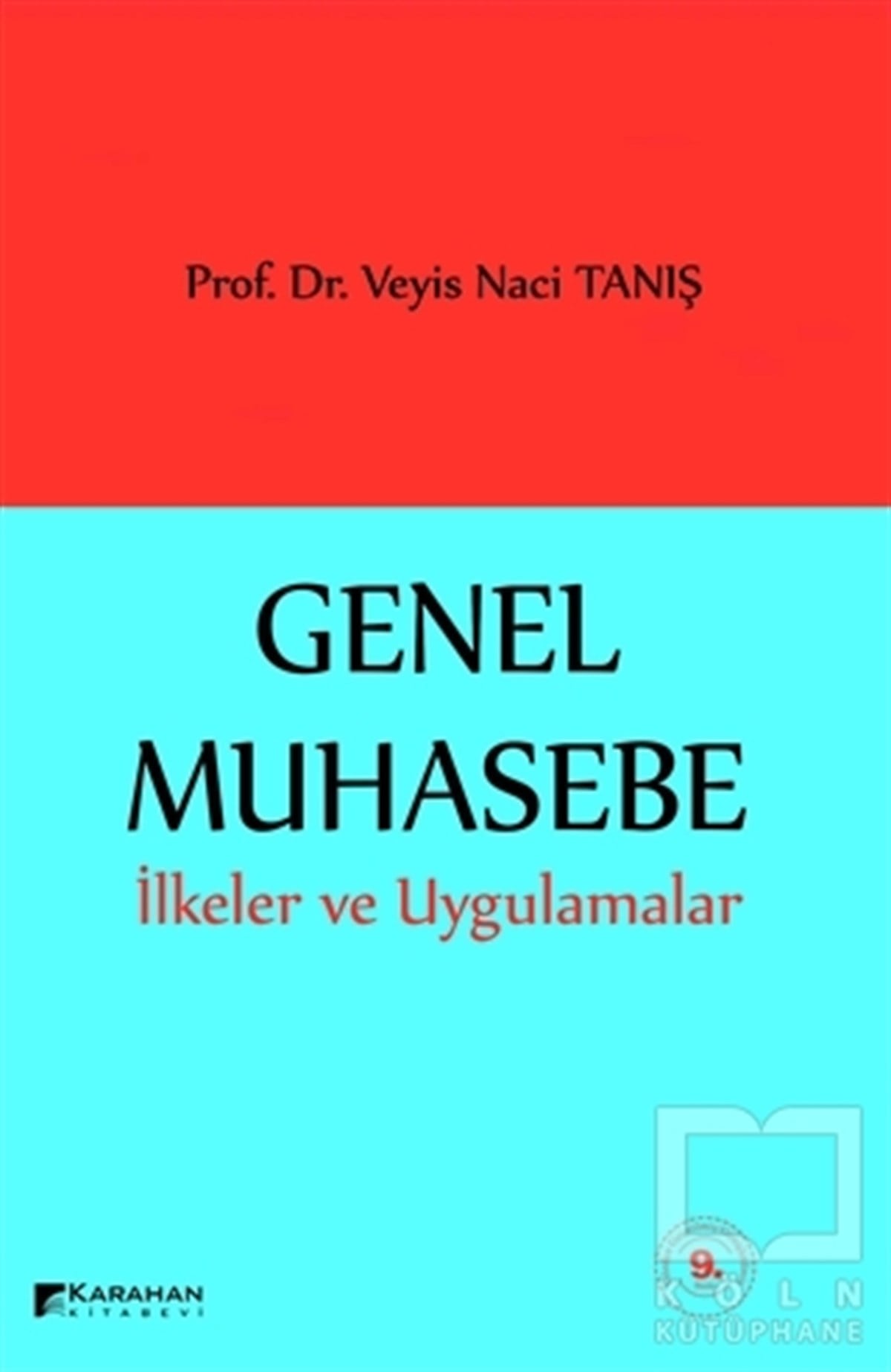 Veyis Naci TanışSınavlara Hazırlık KitaplarıGenel Muhasebe