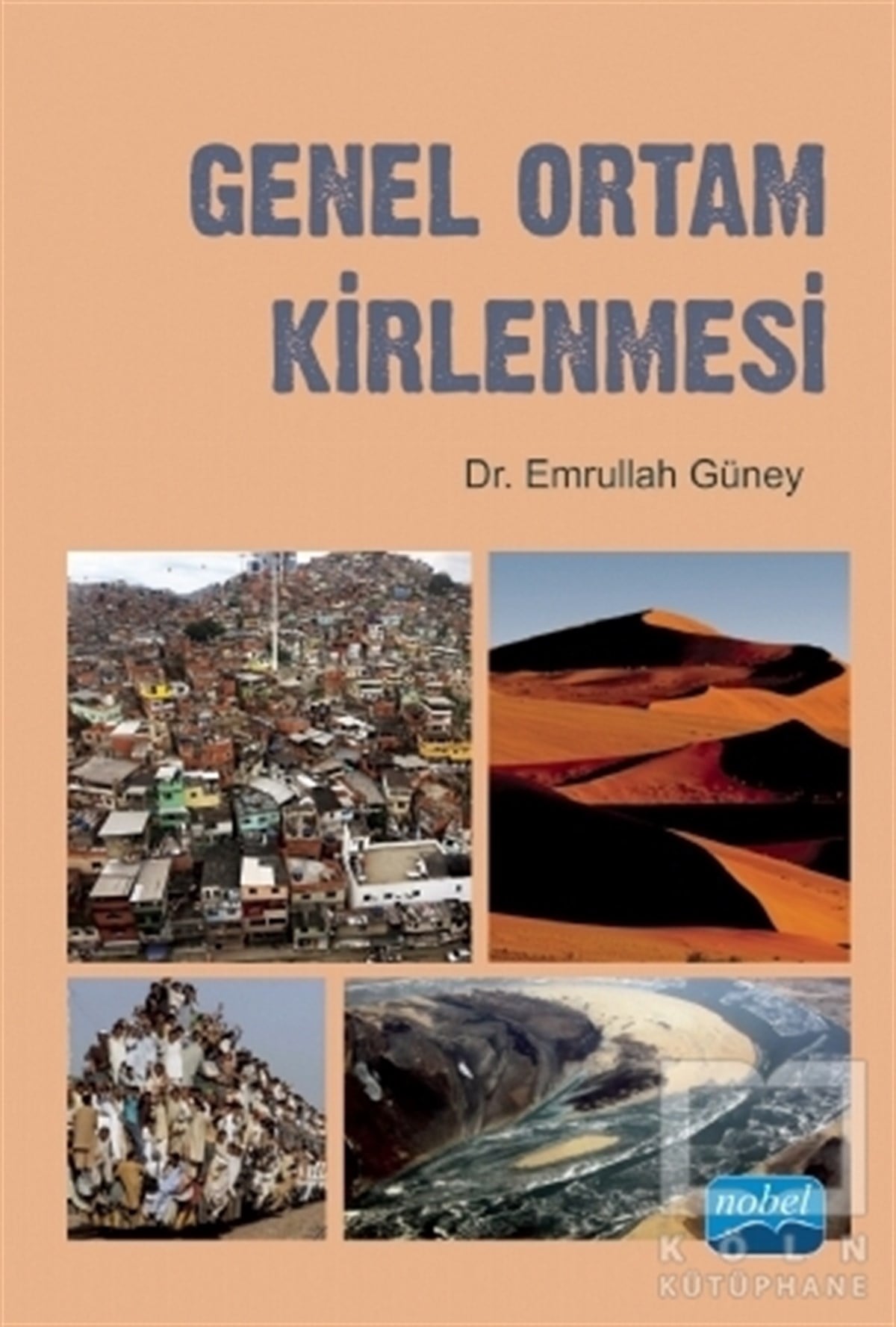 Emrullah GüneyEkolojiGenel Ortam Kirlenmesi