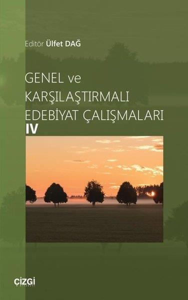 KolektifEleştiri & Kuram & İnceleme KitaplarıGenel ve Karşılaştırmalı Edebiyat Çalışmaları - 4