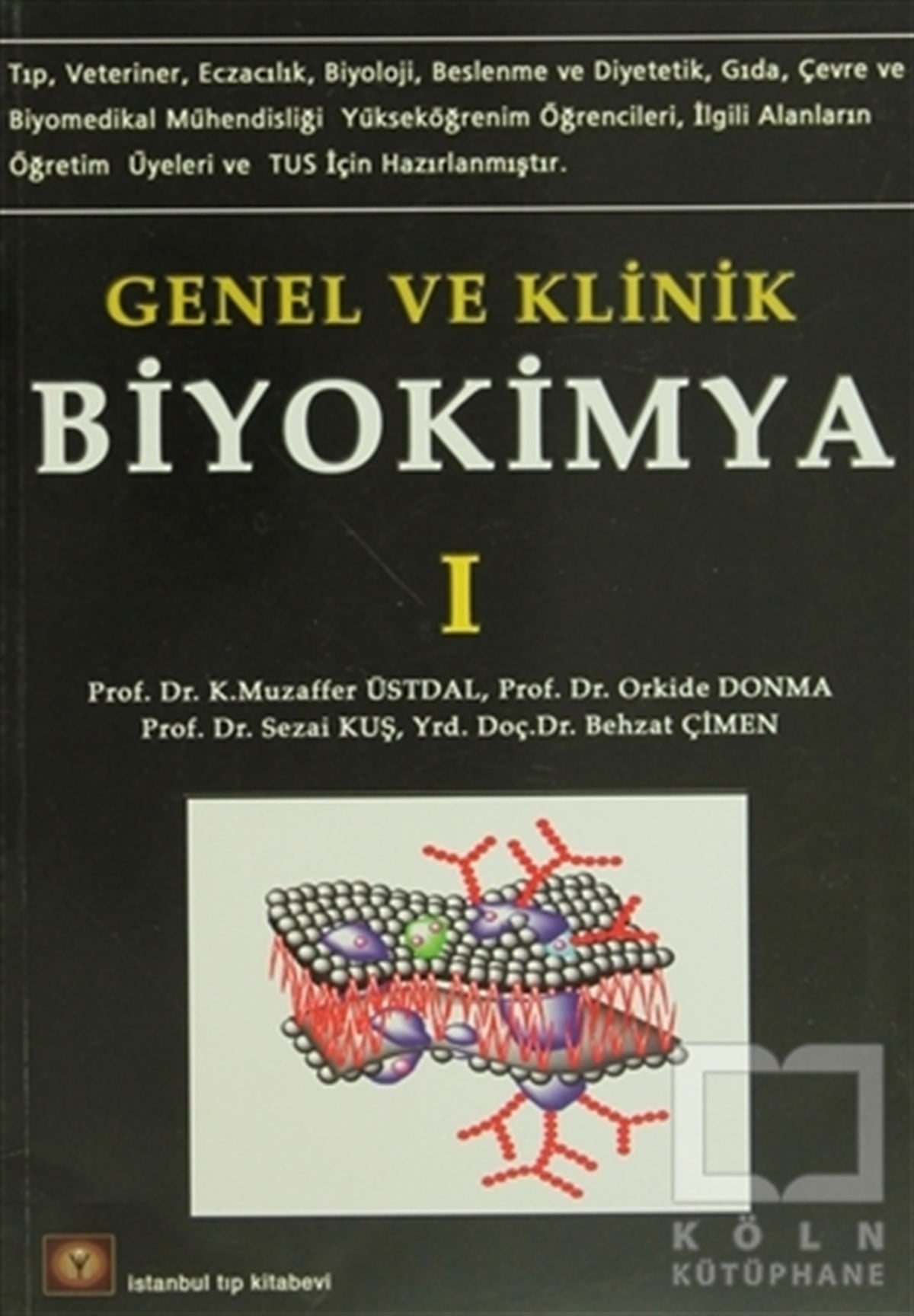 Muzaffer ÜstdalAkademikGenel ve Klinik Biyokimya 1