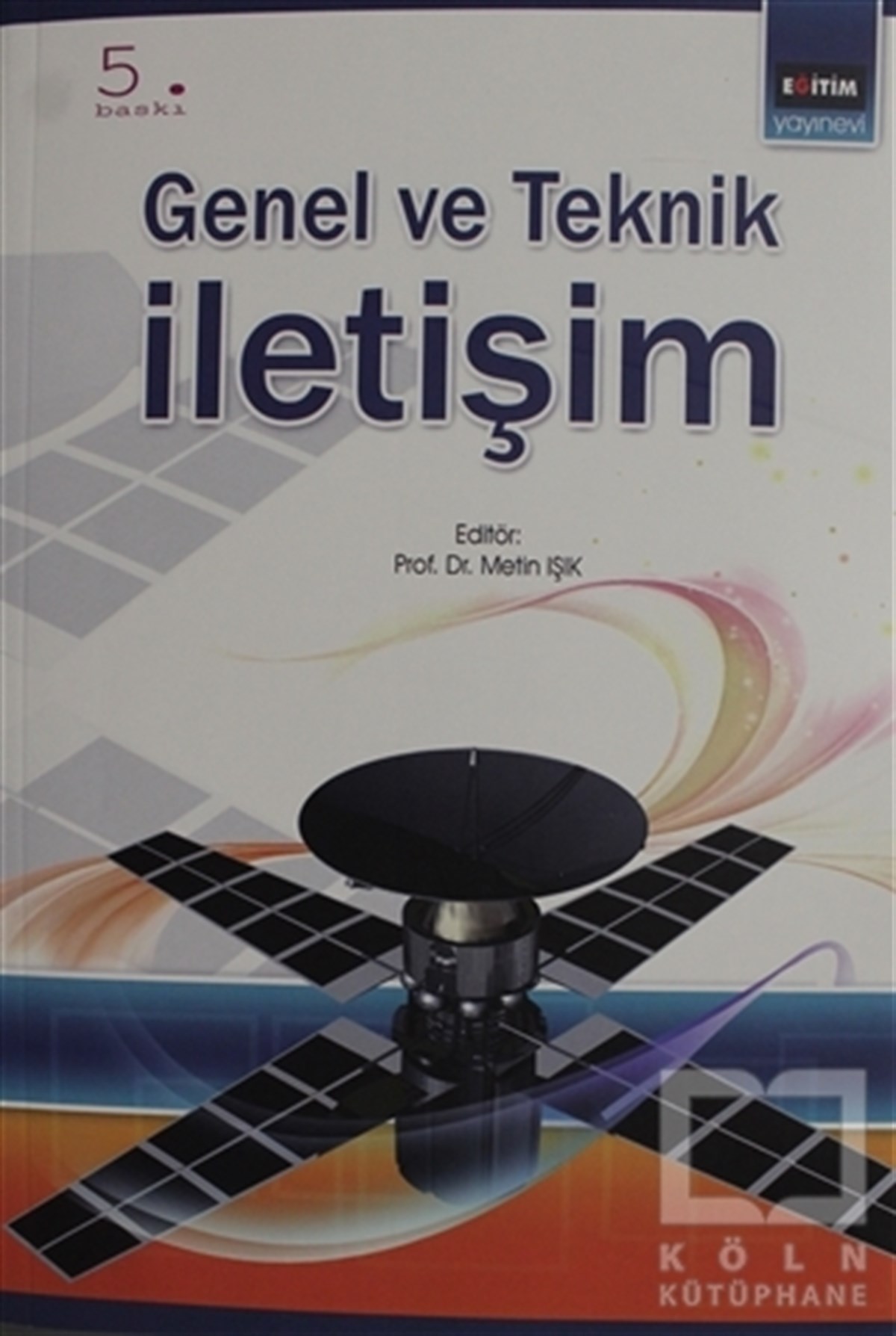 Metin IşıkAkademikGenel ve Teknik İletişim