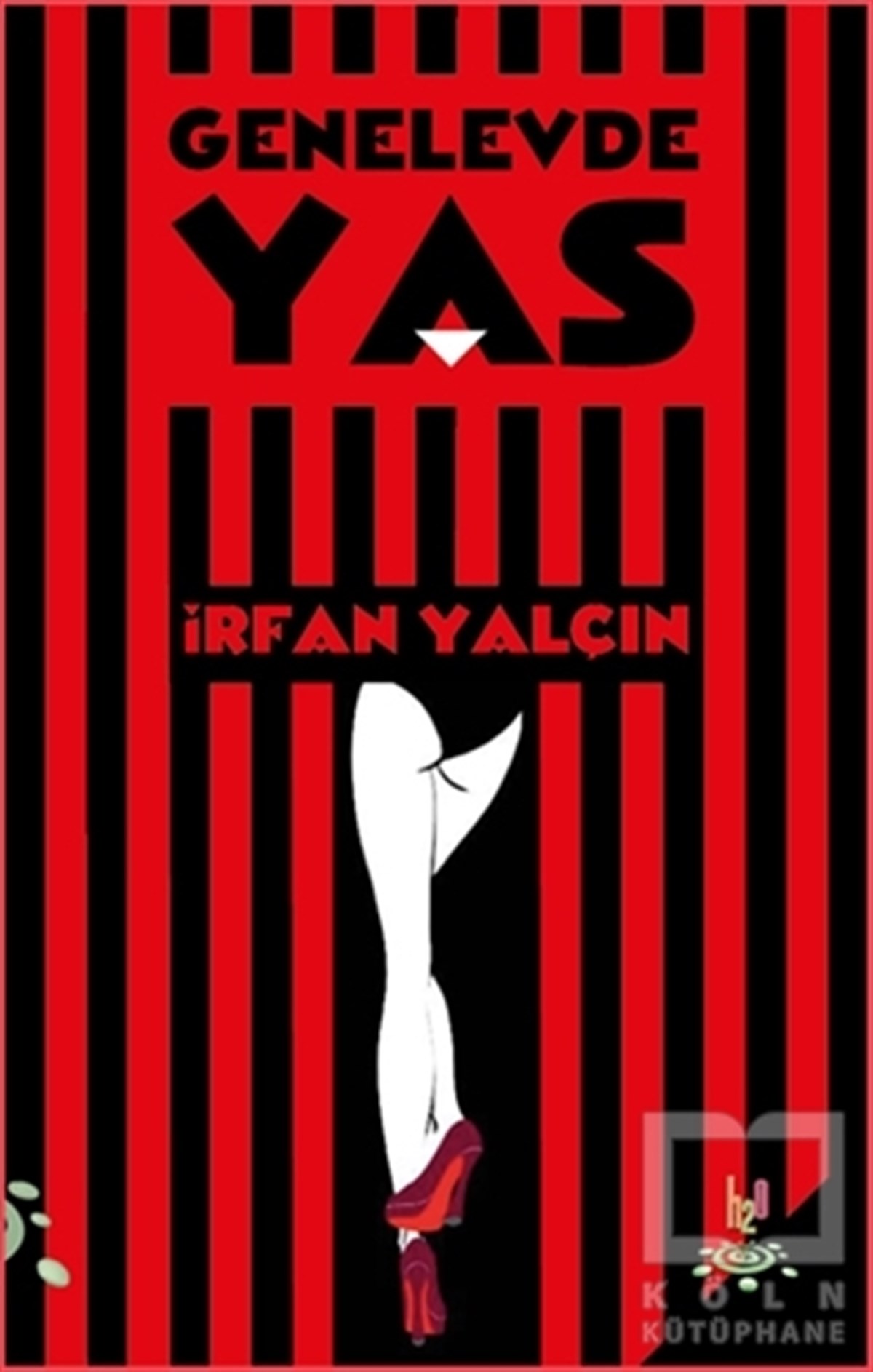 İrfan YalçınRomanGenelevde Yas