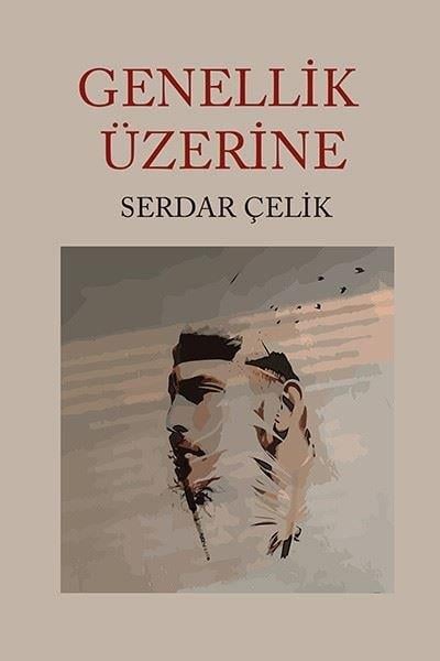 Serdar ÇelikTürkiye RomanGenellik Üzerine