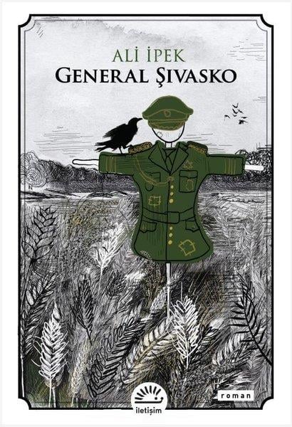 Ali İpekTürk RomaniGeneral Şıvasko