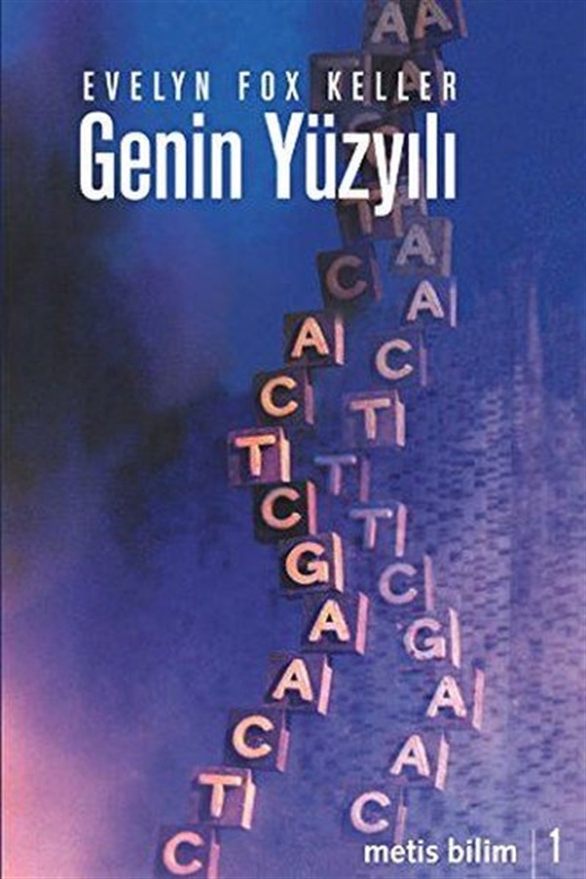 Evelyn Fox KellerPopüler Bilim KitaplarıGenin Yüzyılı
