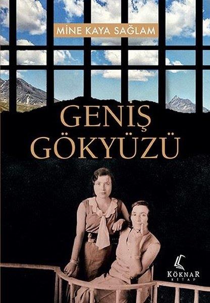 Mine Kaya SağlamTürkiye RomanGeniş Gökyüzü