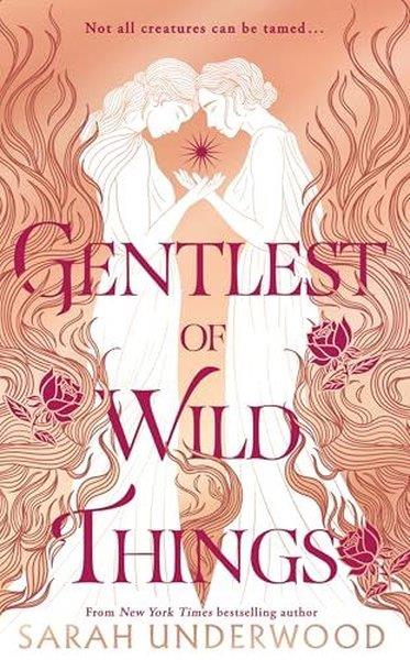 Sarah UnderwoodSci-Fi&FantasyGentlest of Wild Things-Special Edition