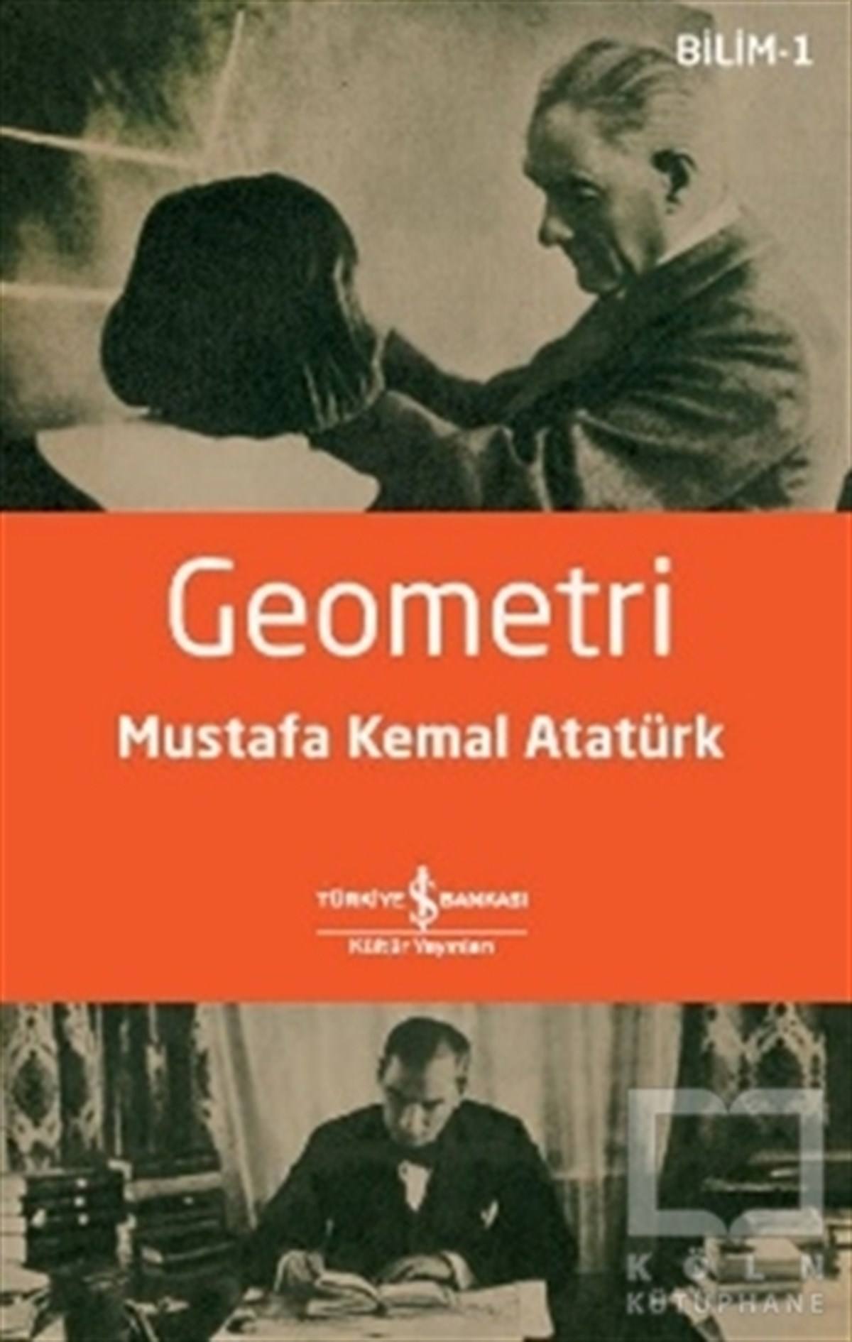 Mustafa Kemal AtatürkMatematik - GeometriGeometri