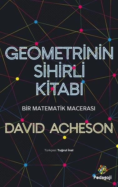 David AchesonBilim Tarihi KitaplarıGeometrinin Sihirli Kitabı - Bir Matematik Macerası