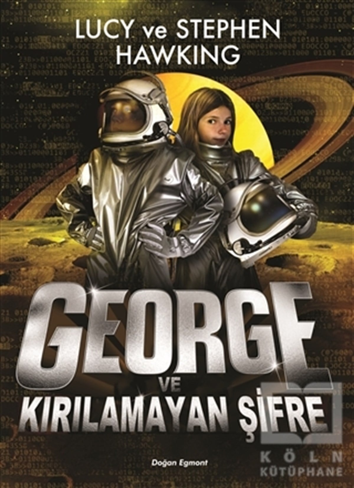 Lucy HawkingRoman-ÖyküGeorge ve Kırılamayan Şifre