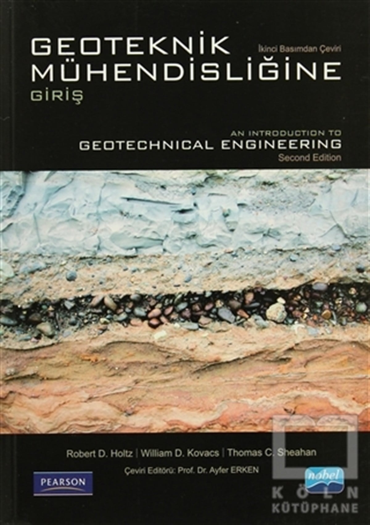 Robert D. HoltzMühendislikGeoteknik Mühendisliğine Giriş