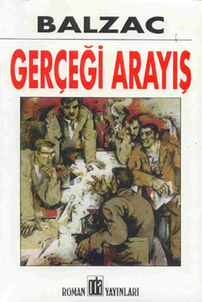 Honore de BalzacDünya KlasikleriGerçeği Arayış
