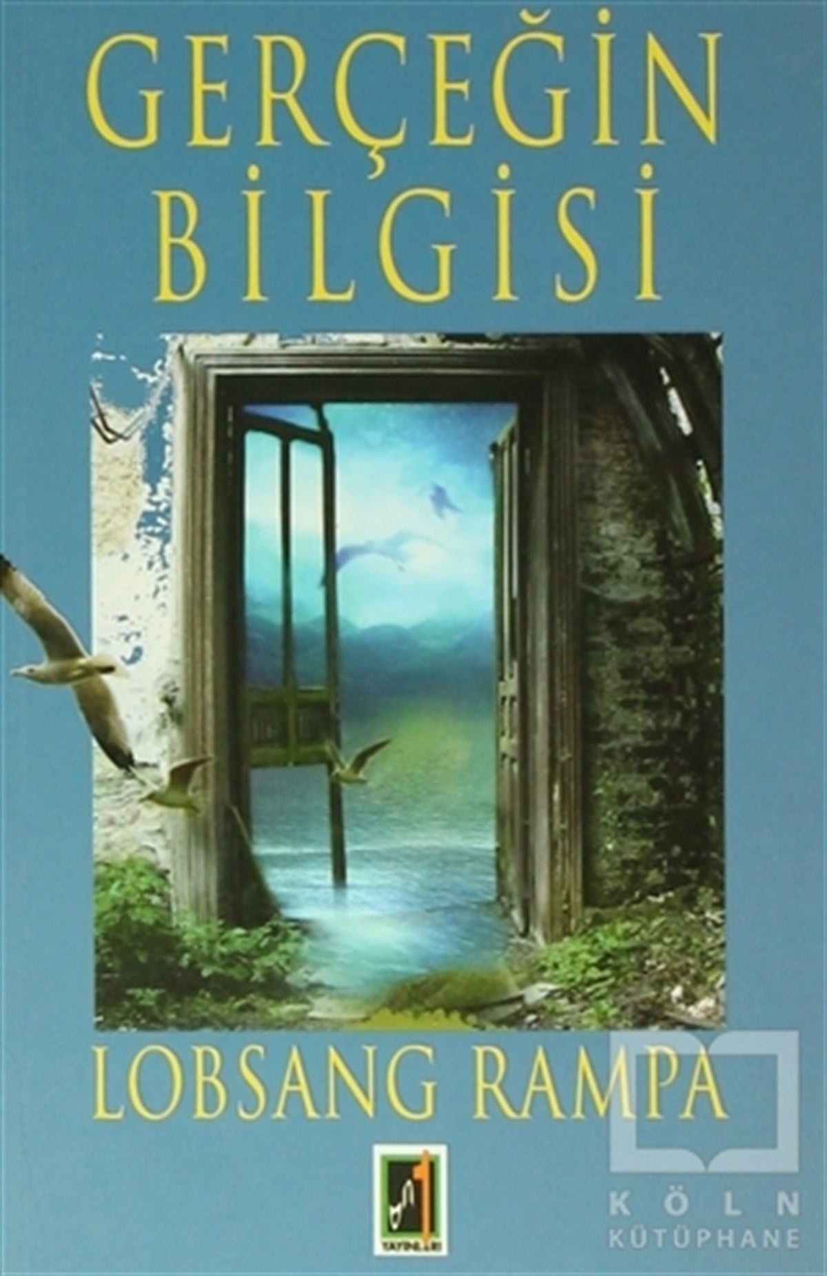 Lobsang RampaParapsikoloji-GizemGerçeğin Bilgisi