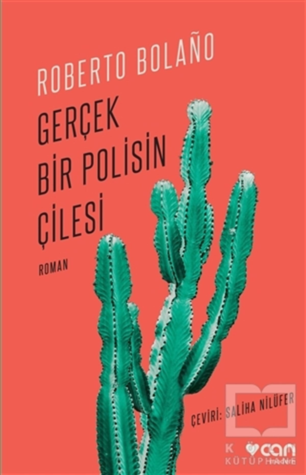 Roberto BolanoTürkçe RomanlarGerçek Bir Polisin Çilesi