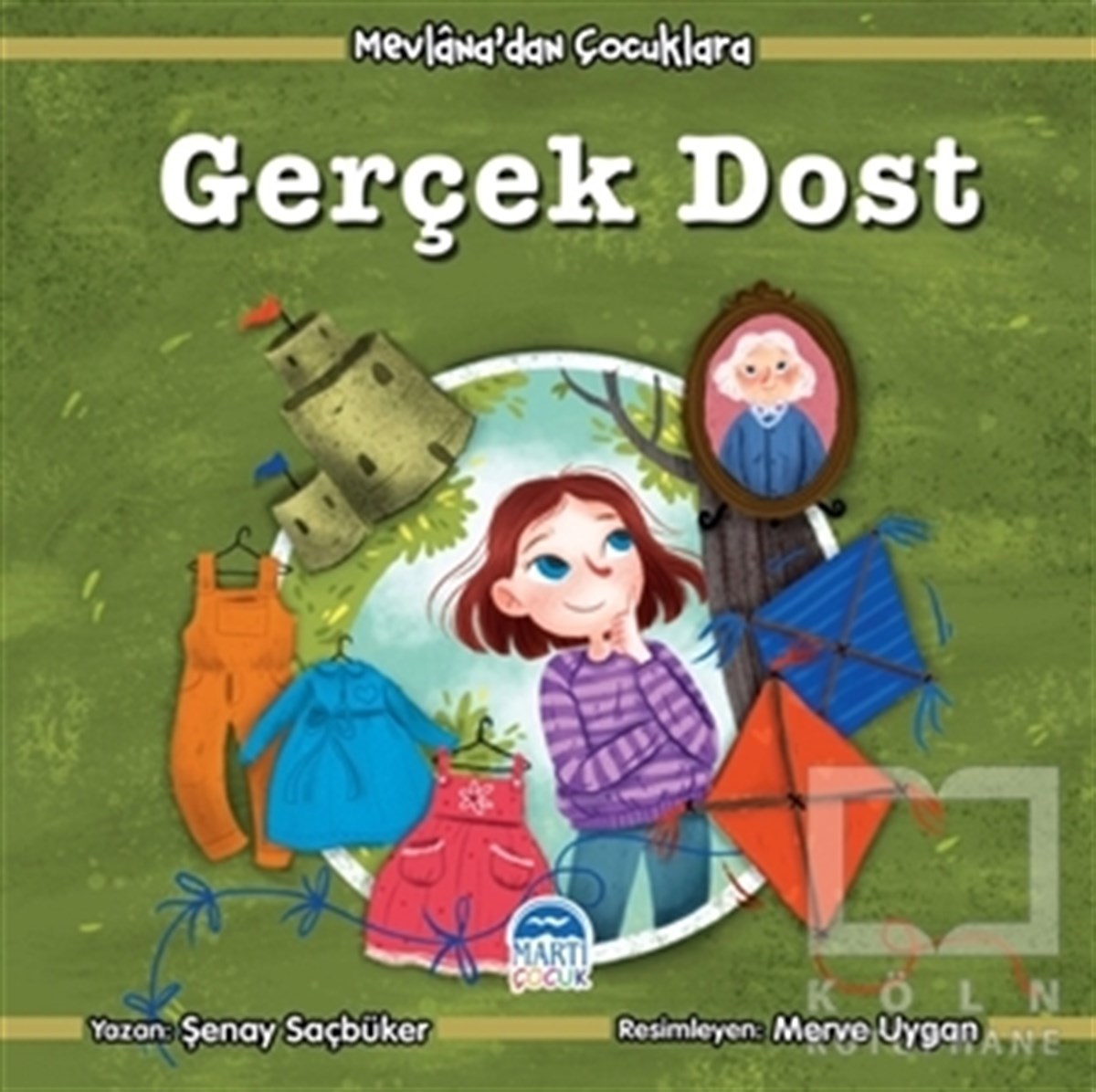 Şenay SaçbükerOkul Öncesi Resimli KitaplarGerçek Dost - Mevlana’dan Çocuklara