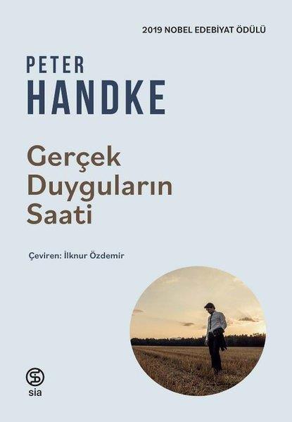 Peter HandkeDünya RomanGerçek Duyguların Saati