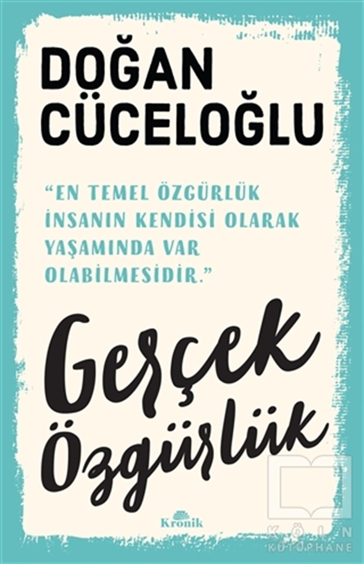 Doğan CüceloğluGenel Psikoloji KitaplarıGerçek Özgürlük
