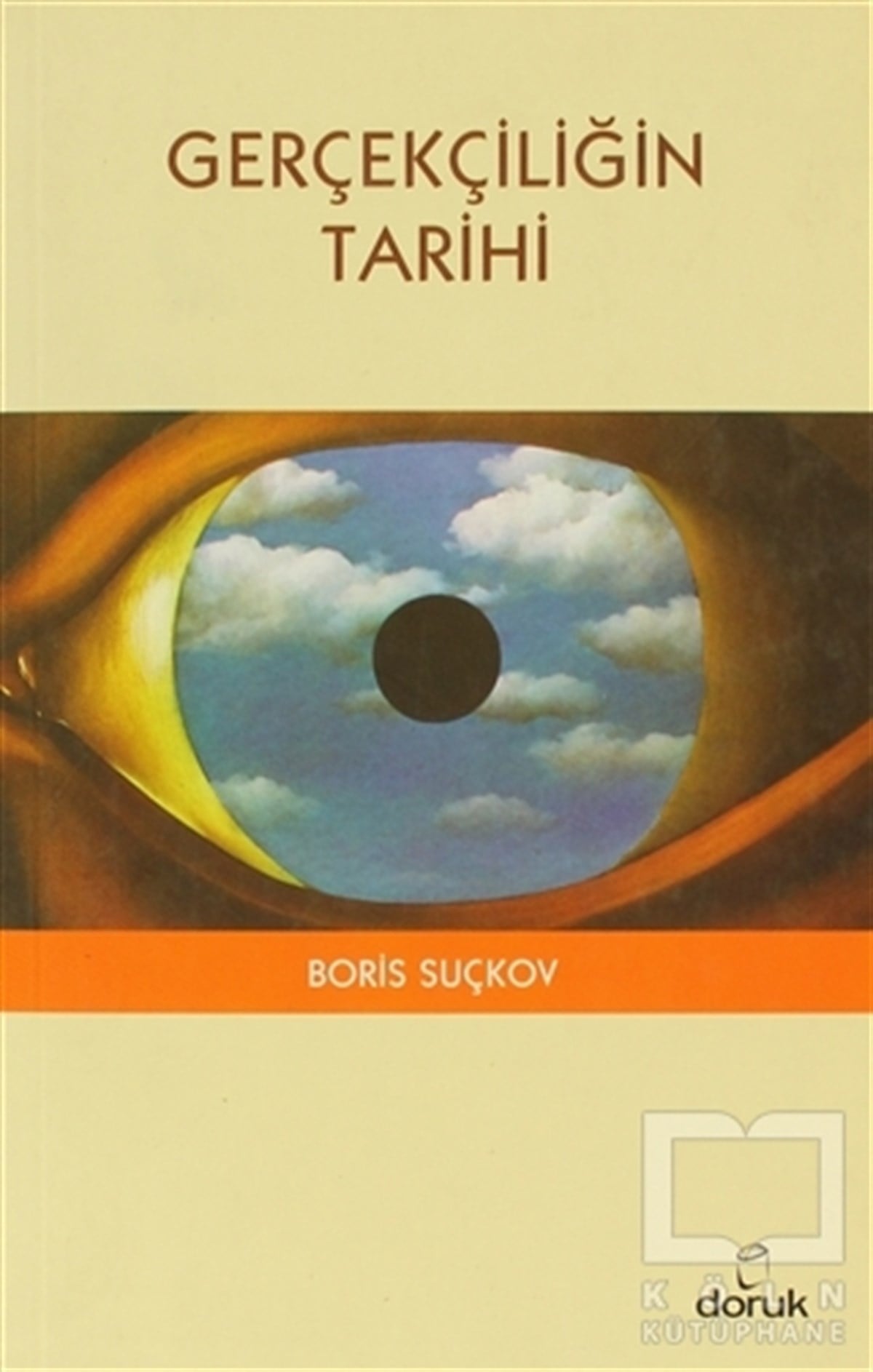 Boris SuçkovAraştırma-İnceleme-ReferansGerçekçiliğin Tarihi