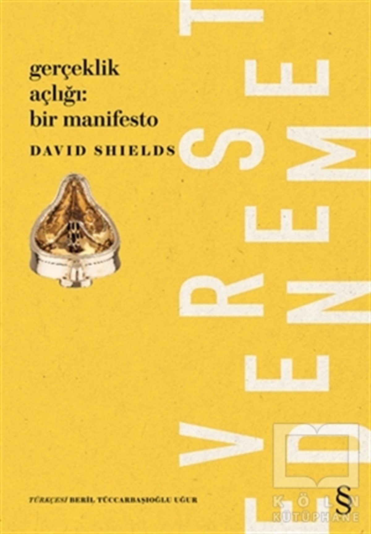 David ShieldsDenemeGerçeklik Açıklığı: Bir Manifesto