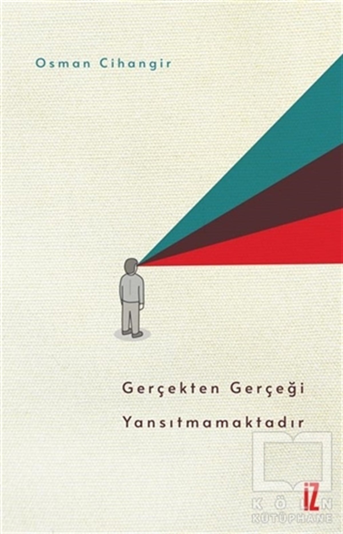 Osman CihangirHikaye (Öykü) KitaplarıGerçekten Gerçeği Yansıtmamaktadır