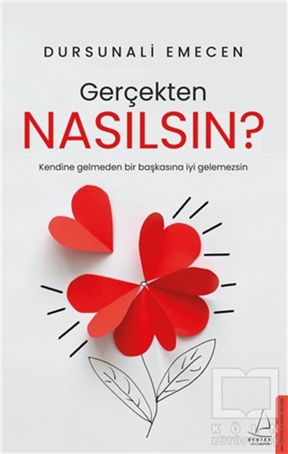 Dursunali EmecenKişisel Gelişim KitaplarıGerçekten Nasılsın?