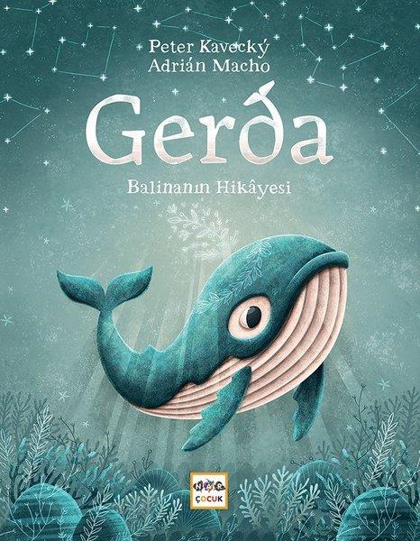 Peter KaveckyOkul Öncesi Masal KitaplarıGerda - Balinanın Hikayesi