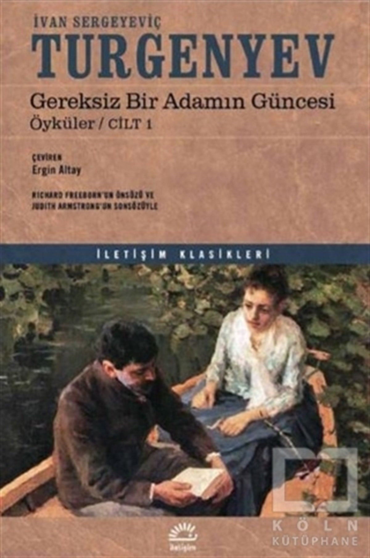 Ivan Sergeyeviç TurgenyevDerlemeGereksiz Bir Adamın Güncesi