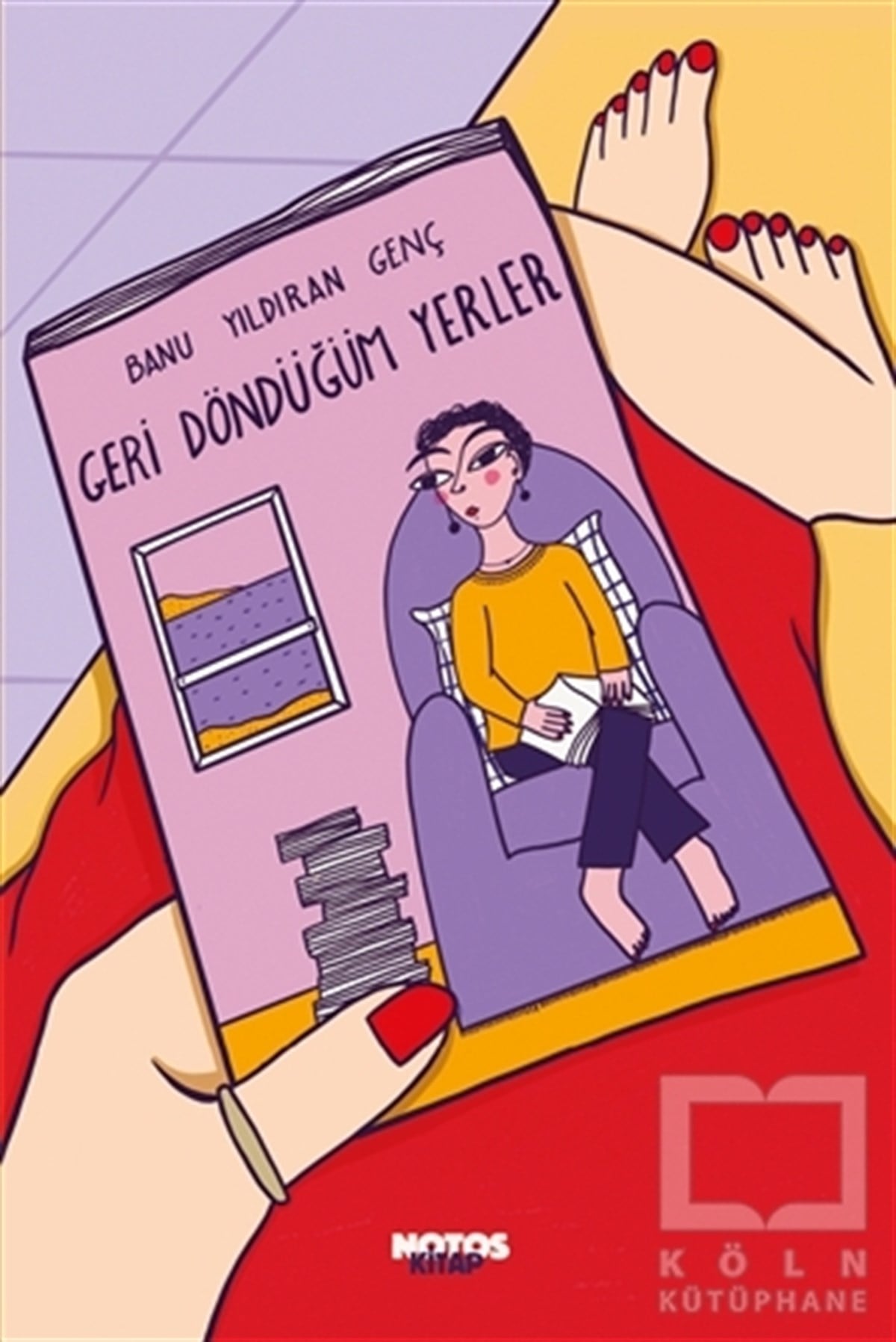 Banu Yıldıran GençDeneme KitaplarıGeri Döndüğüm Yerler