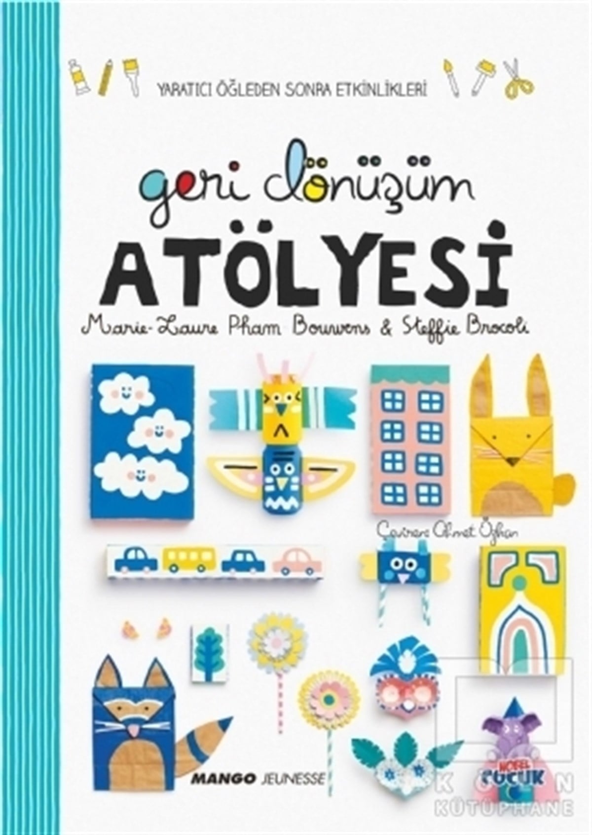 Pham BouwensEtkinlik KitaplarıGeri Dönüşüm Atölyesi