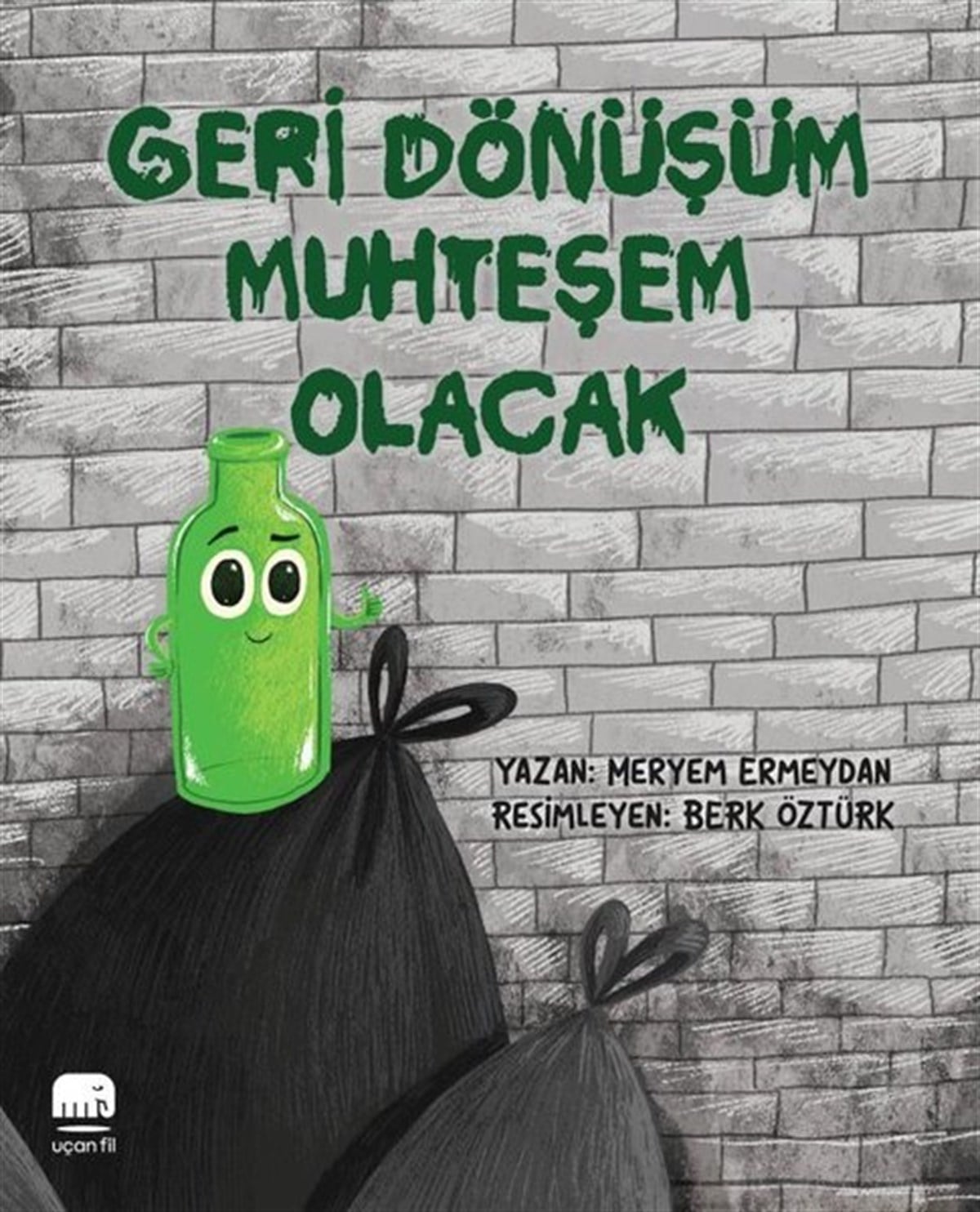 Meryem ErmeydanEgitim Etkinlik KitaplariGeri Dönüşüm Muhteşem Olacak