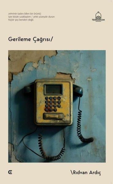 Rıdvan ArdıçTürk ŞiiriGerileme Çağrısı