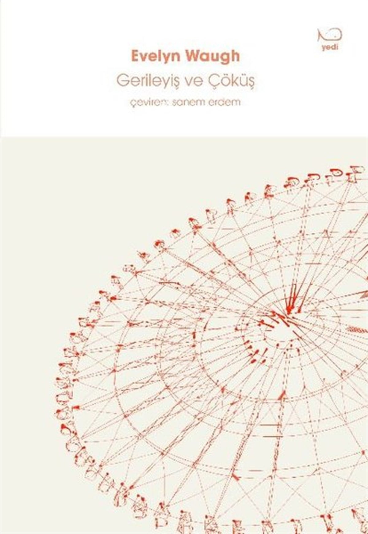 Evelyn WaughDünya RomanGerileyiş ve Çöküş