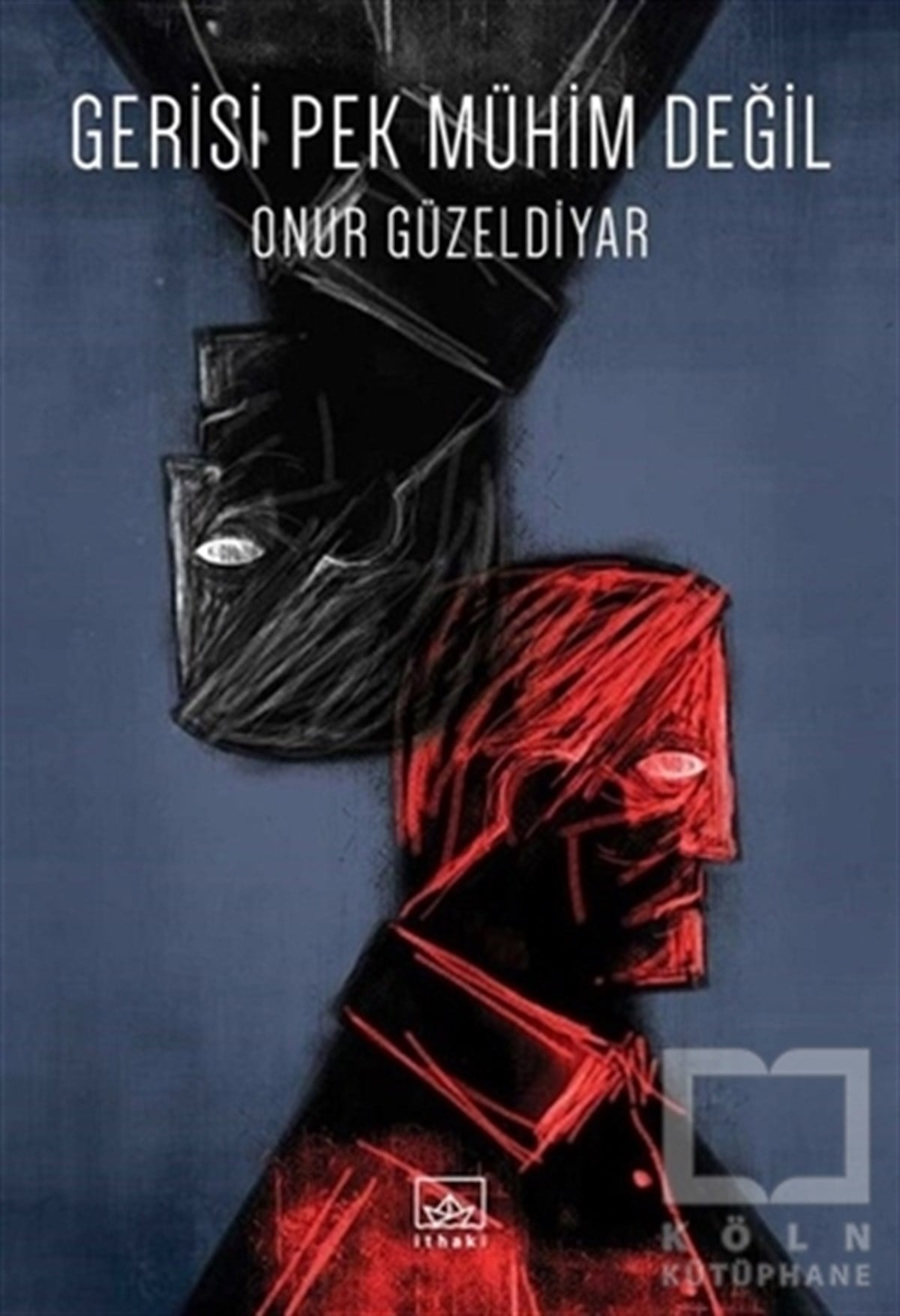 Onur GüzeldiyarRomanGerisi Pek Mühim Değil