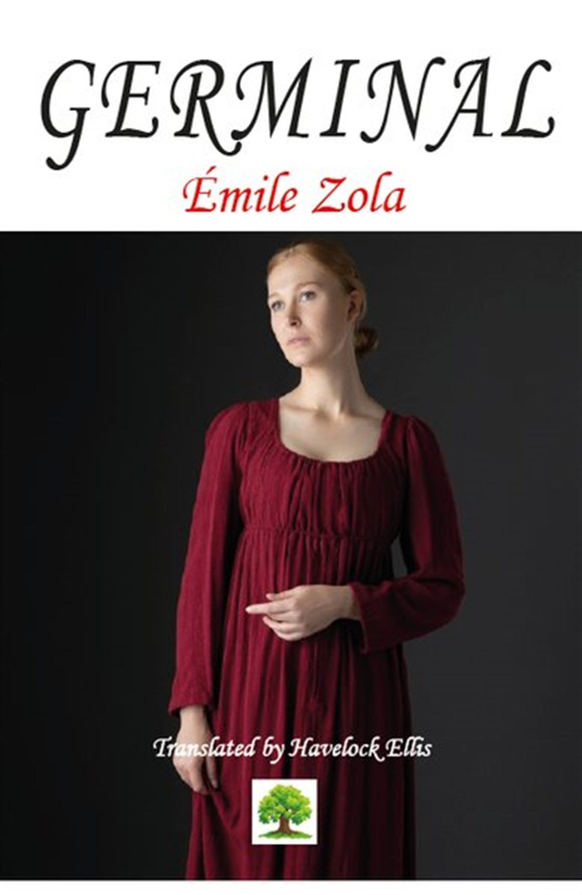 Emile ZolaClassicsGerminal