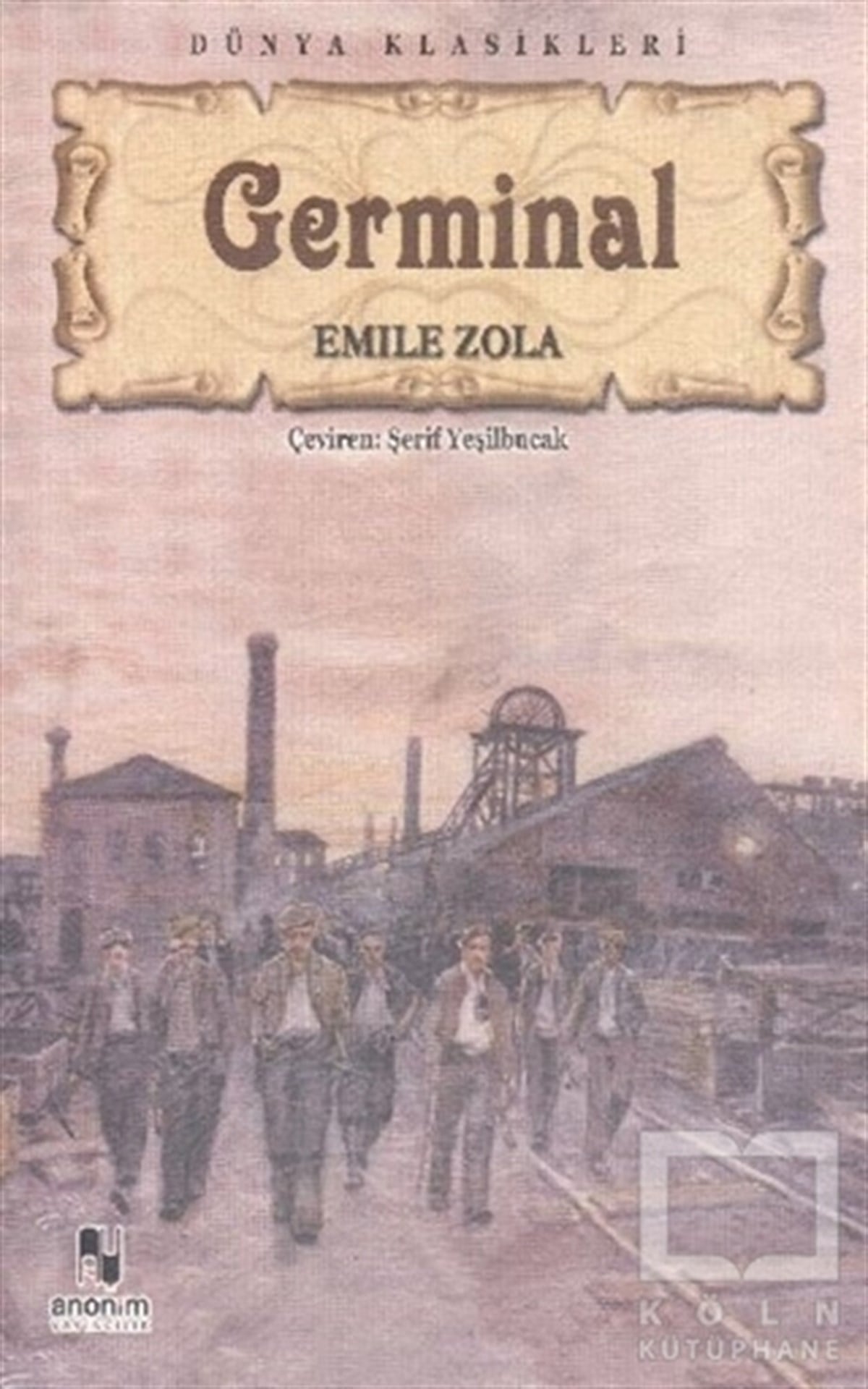 Emile ZolaKlasiklerGerminal