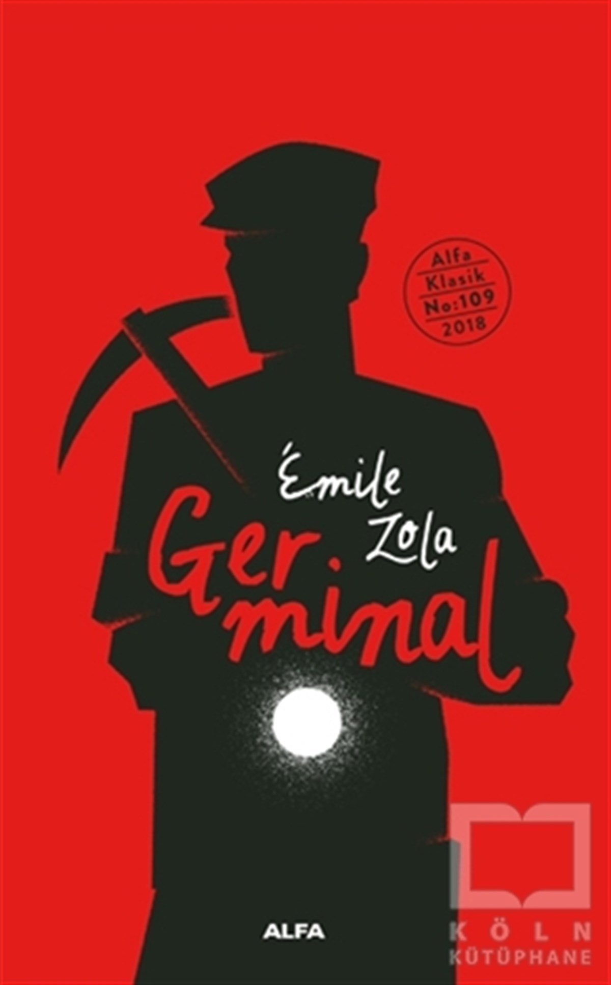 Emile ZolaRomanGerminal
