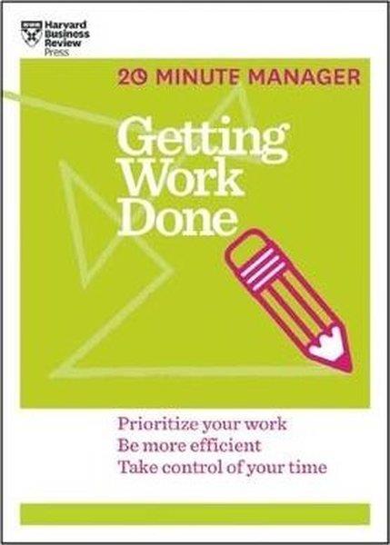 KolektifBusiness and EconomicsGetting Work Done (HBR 20-Minute Manager Series)