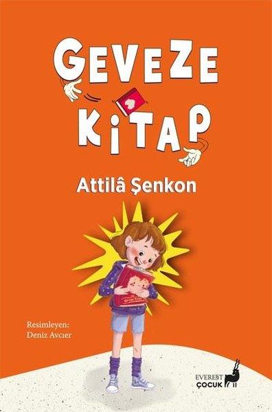 Attila ŞenkonÇocuk Gençlik RomanlarıGeveze Kitap - Renkli Resimli