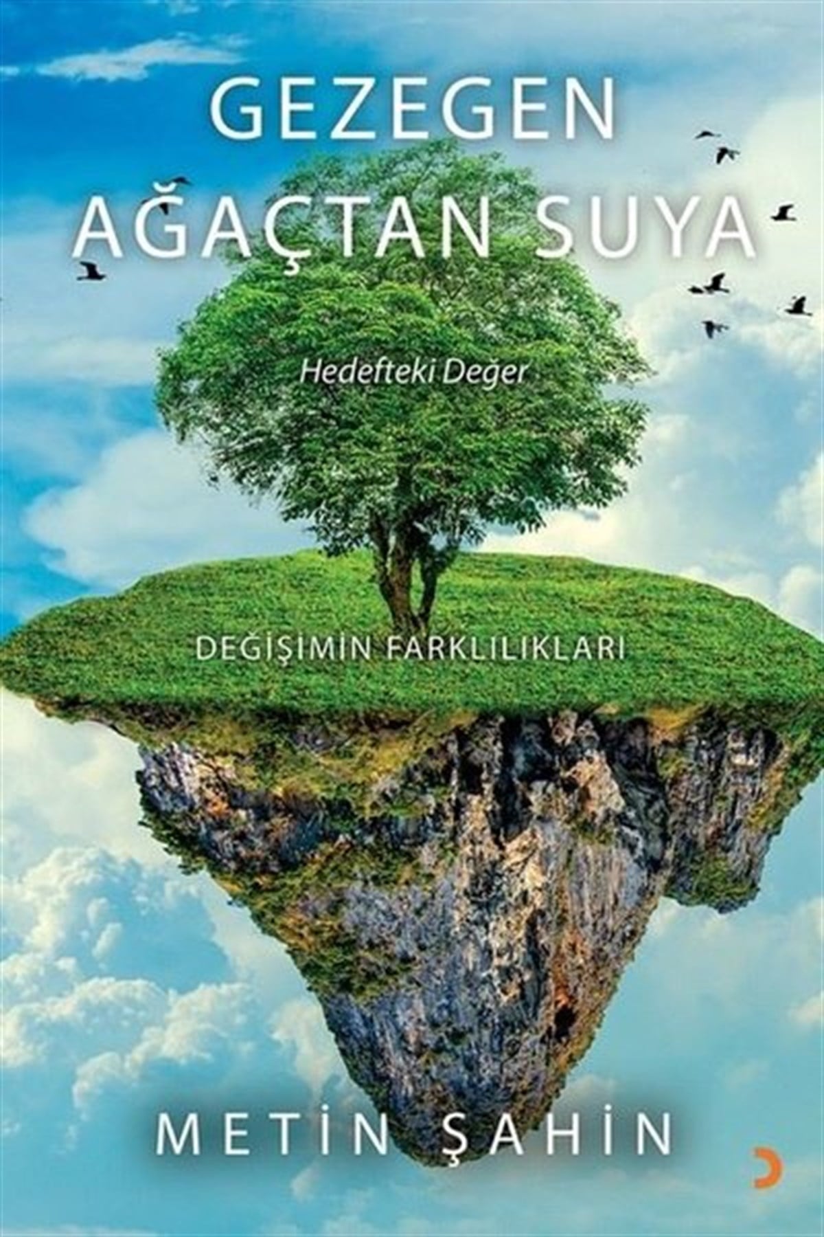 Metin ŞahinPopüler Bilim KitaplarıGezegen Ağaçtan Suya