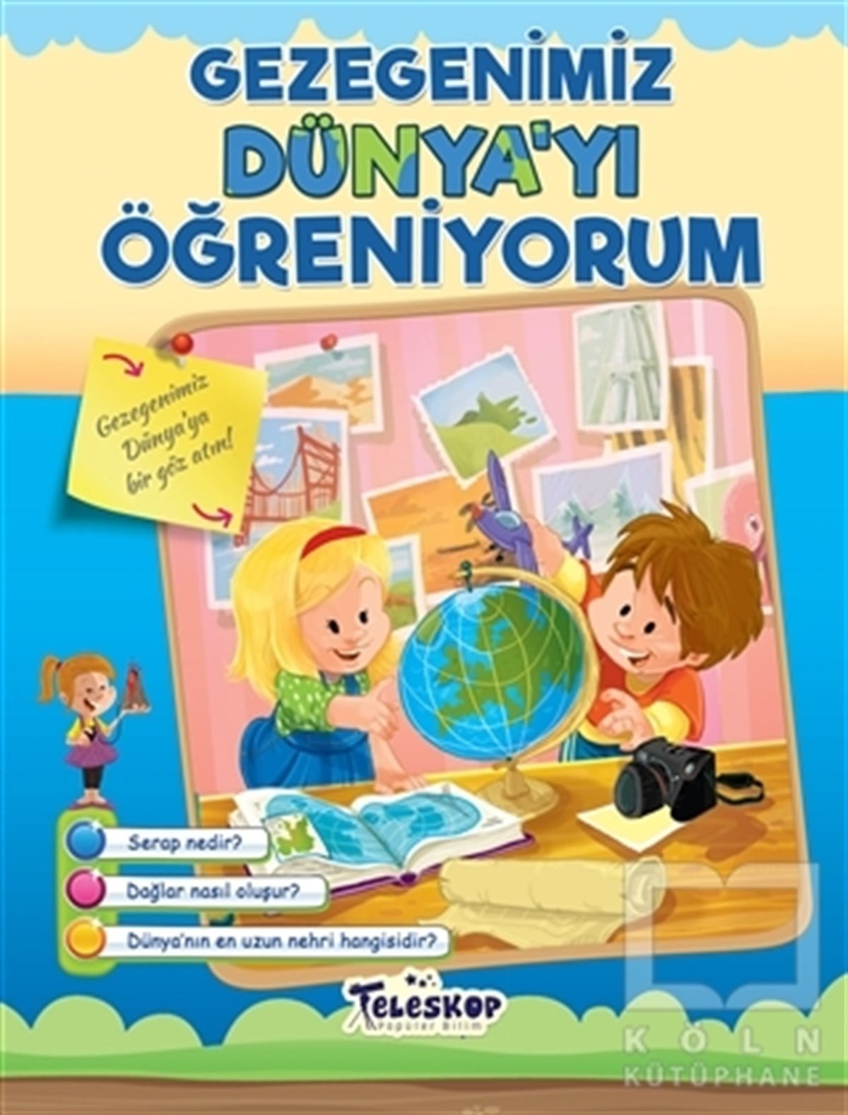 KolektifEtkinlik KitaplarıGezegenimiz Dünya'yı Öğreniyorum