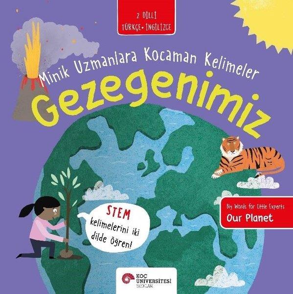 Fran BromageÇocuk Bilim KitaplarıGezegenimiz - Minik Uzmanlara Kocaman Kelimeler - 2 Dilli Türkçe - İngilizce