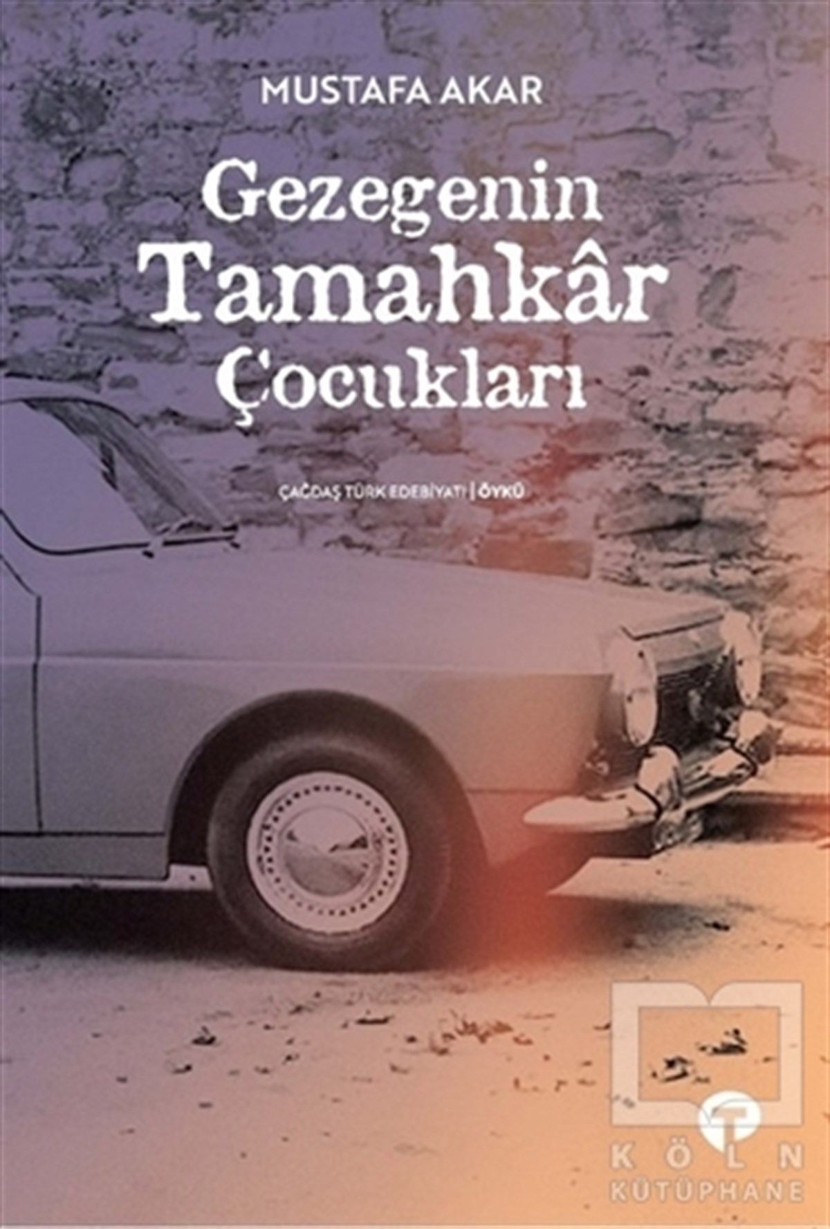 Mustafa AkarÖyküGezegenin Tamahkar Çocukları
