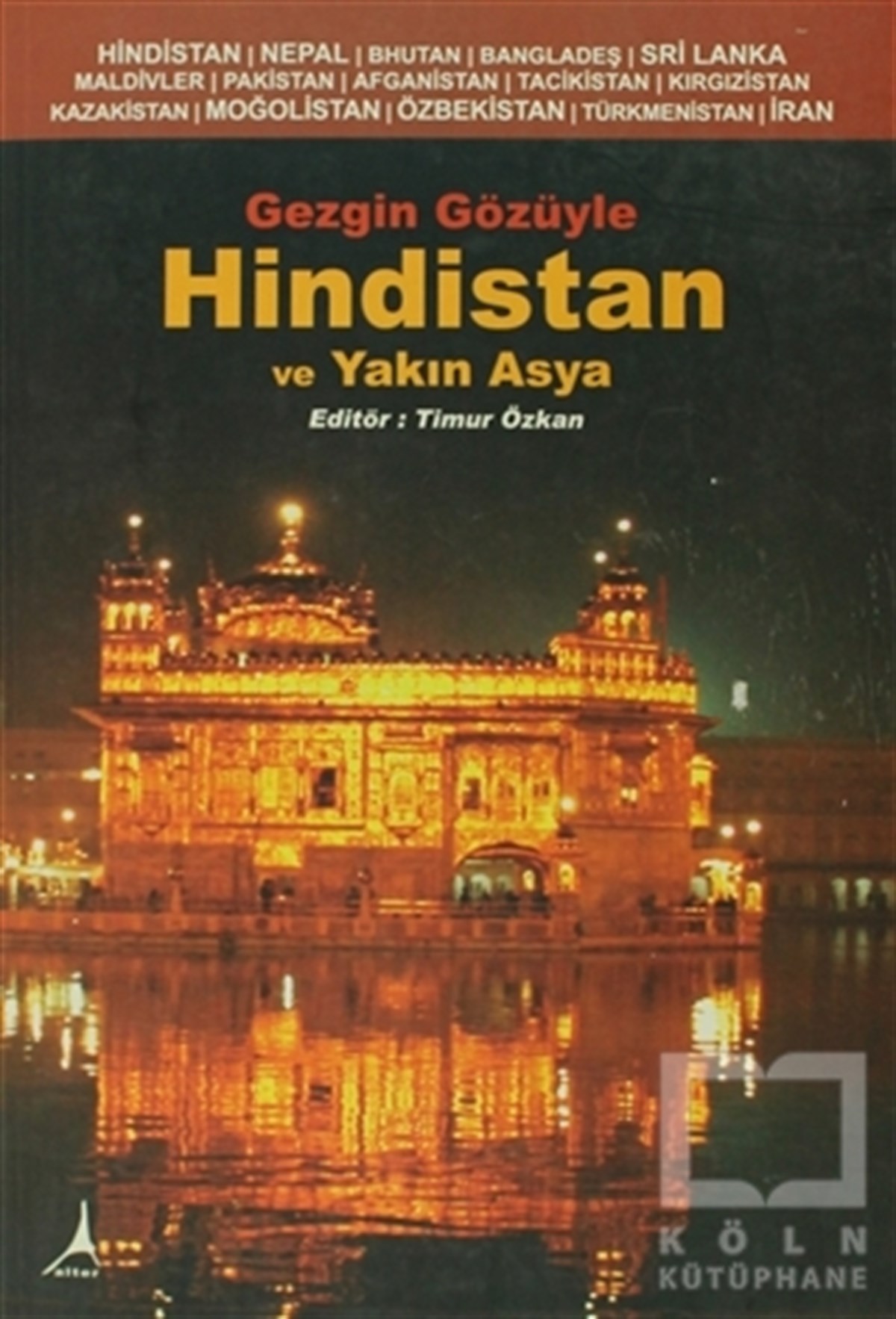 KomisyonDiğerGezgin Gözüyle Hindistan ve Yakın Asya
