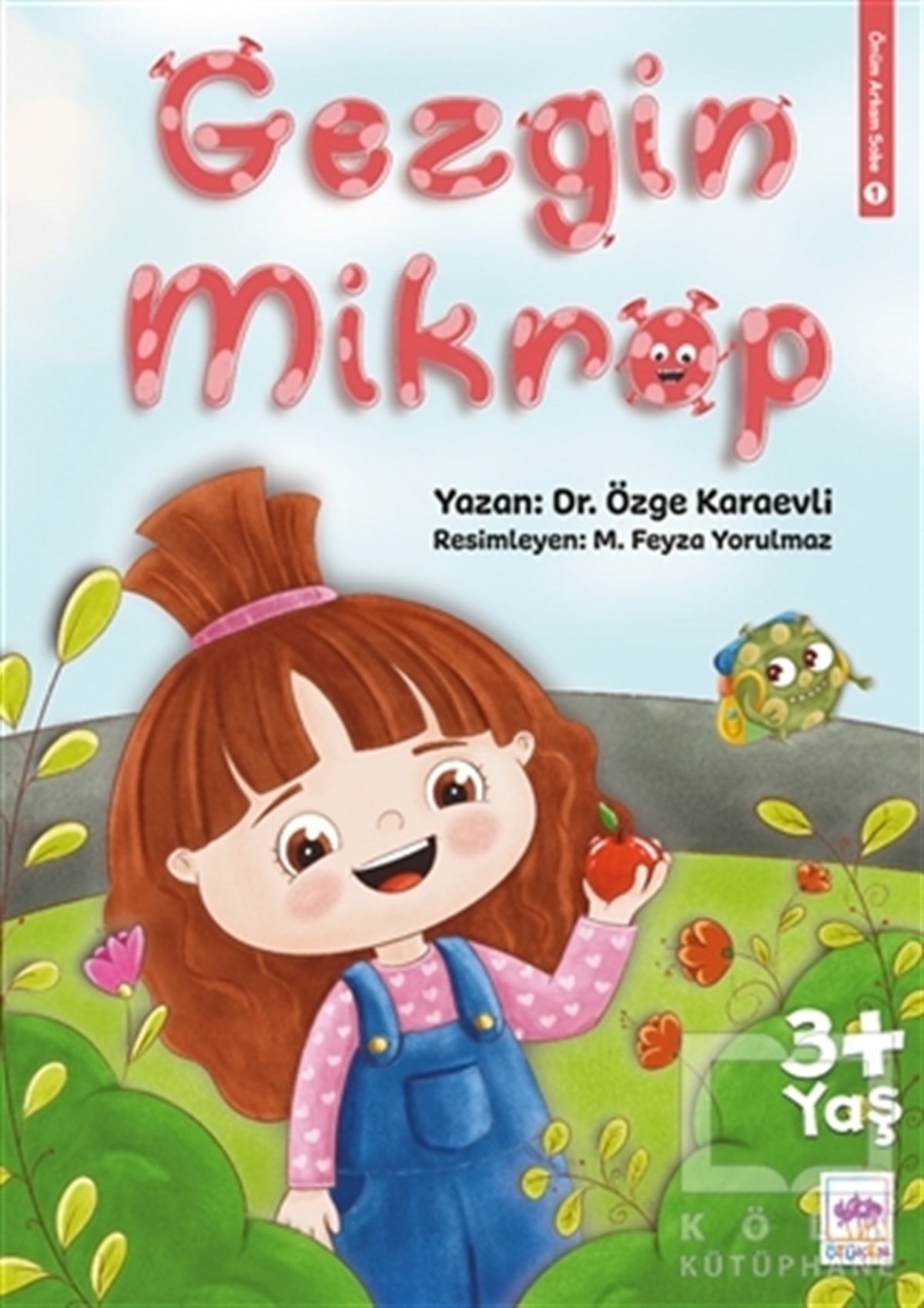 Özge KaraevliÇocuk Hikaye KitaplarıGezgin Mikrop