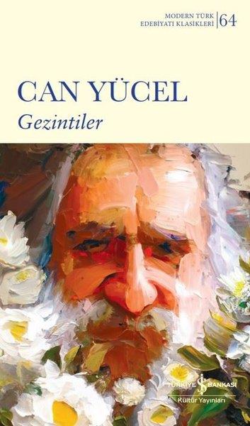 Can YücelTürk ŞiiriGezintiler - Modern Türk Edebiyatı Klasikleri  64